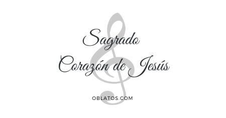 SAGRADO CORAZÓN DE JESÚS CANCIÓN