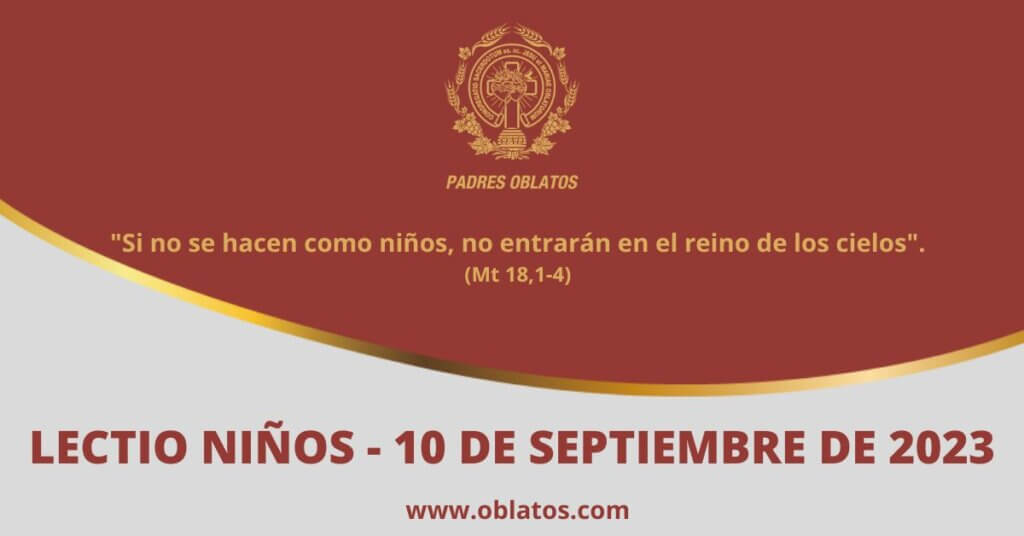 LECTIO-NIÑOS 10 DE SEPTIEMBRE DE 2023