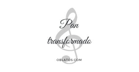 pan transformado