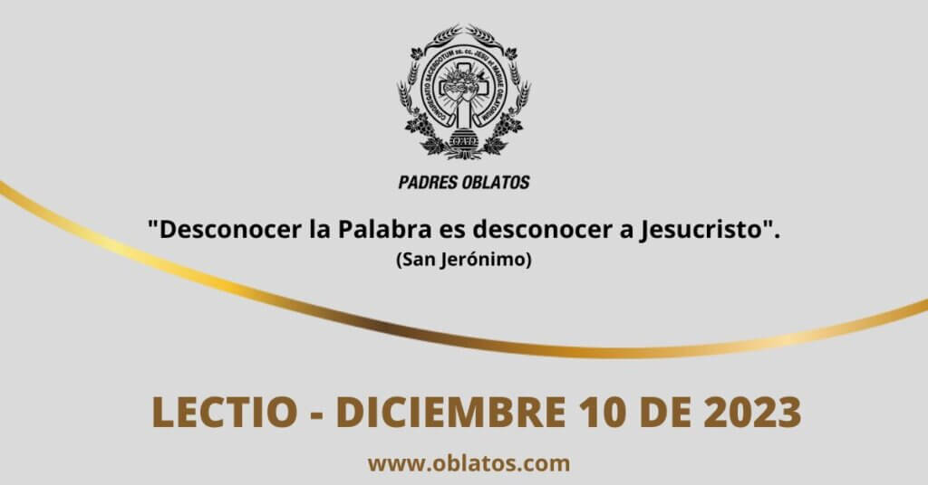 LECTIO DICIEMBRE 10 DE 2023