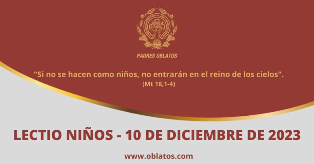 LECTIO-NIÑOS 10 DE DICIEMBRE DE 2023