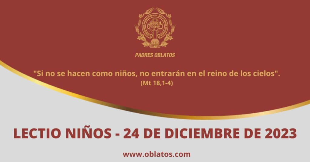 LECTIO-NIÑOS 24 DE DICIEMBRE DE 2023