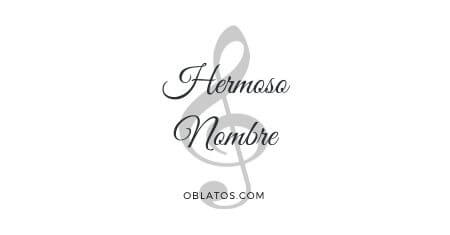 HERMOSO NOMBRE