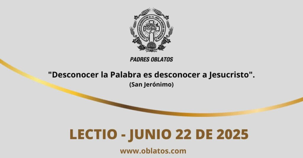 Lectio junio 22 de 2025