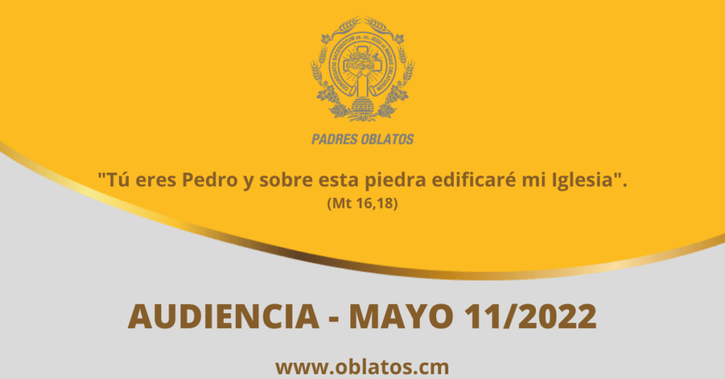 AUDIENCIA MAYO 11 2022