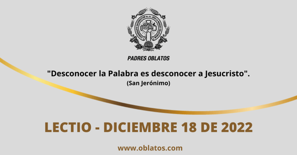 LECTIO DICIEMBRE 18 2022