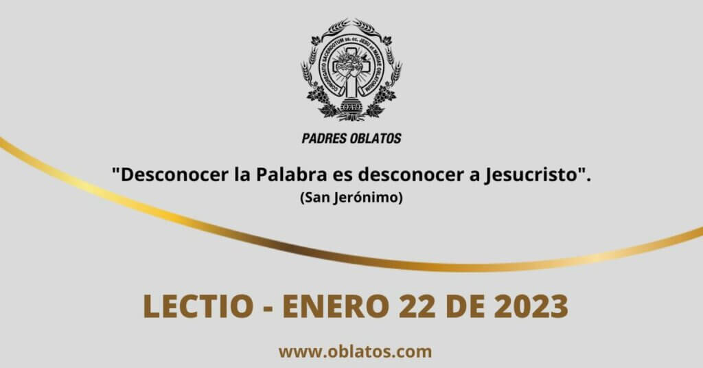 LECTIO ENERO 22 DE 2023
