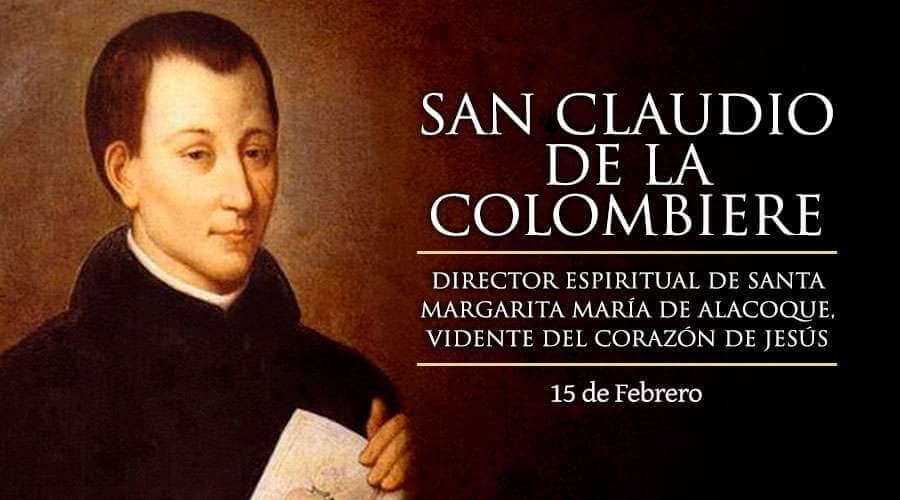 SAN CLAUDIO DE LA COLOMBIERE 15 DE FEBRERO