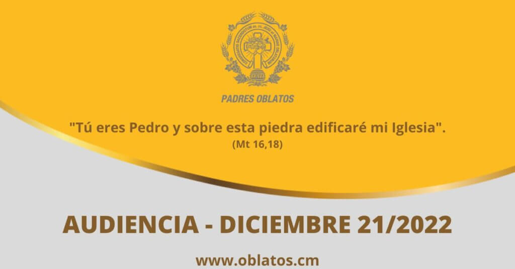 AUDIENCIA DICIEMBRE 21 2022