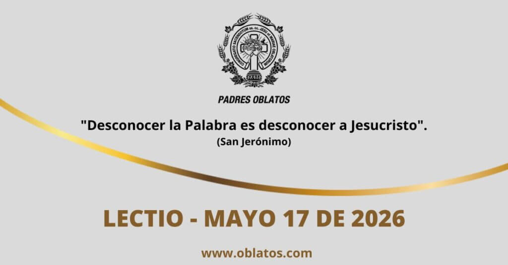 Lectio mayo 17 de 2026