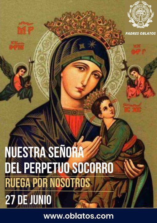 VIRGEN DEL PERPETUO SOCORRO 27 DE JUNIO