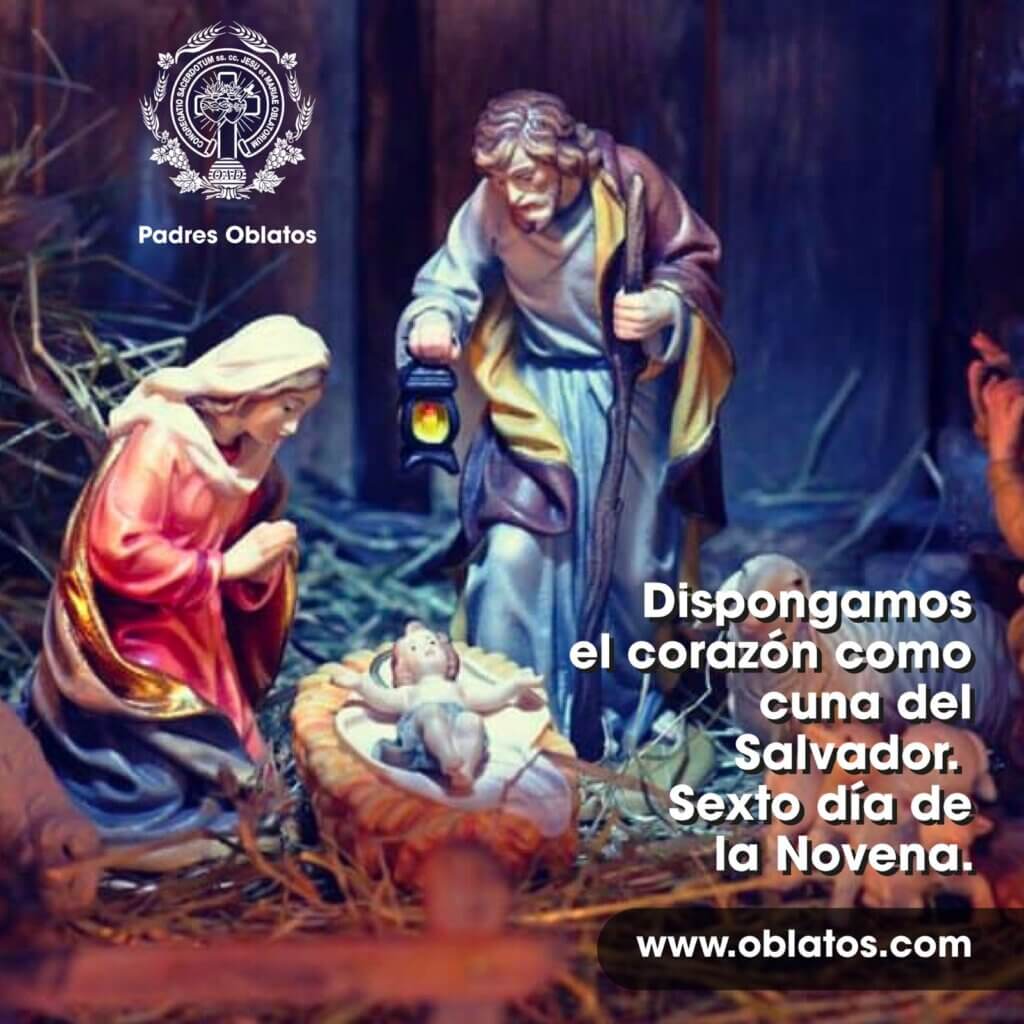 DÍA SEXTO DE LA NOVENA DE AGUINALDOS DICIEMBRE 21