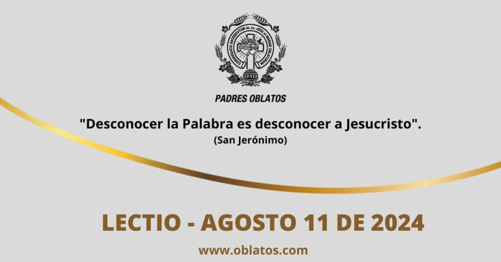 LECTIO AGOSTO 11 DE 2024