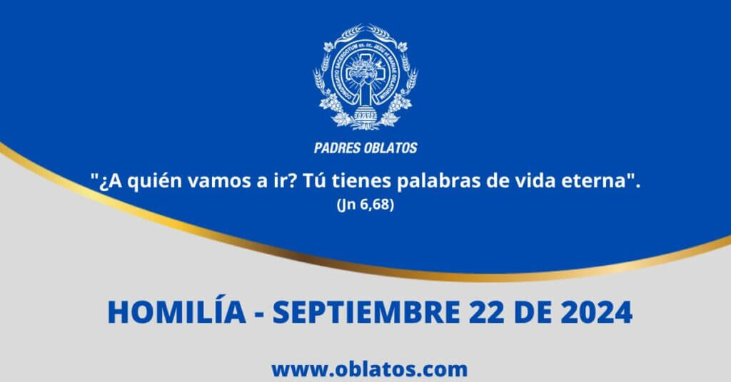 HOMILÍA SEPTIEMBRE 22 DE 2024